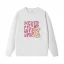 Never Give Up Printed Casual Sweatshirt